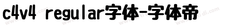 c4v4 regular字体字体转换